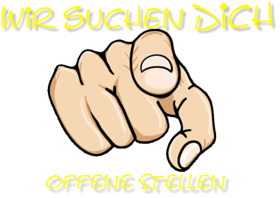 offene Stellen wir suchen Dich