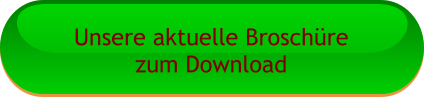 Unsere aktuelle Broschüre zum Download