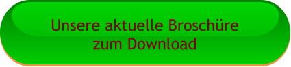 Unsere aktuelle Broschüre zum Download